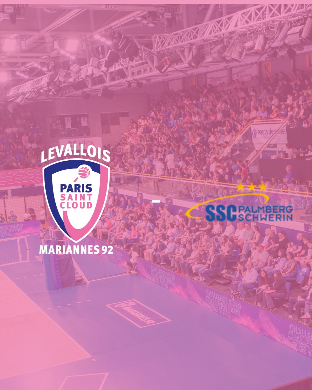 CEV Champions League: Mariannes 92 - Schweriner SC (Pitchside)