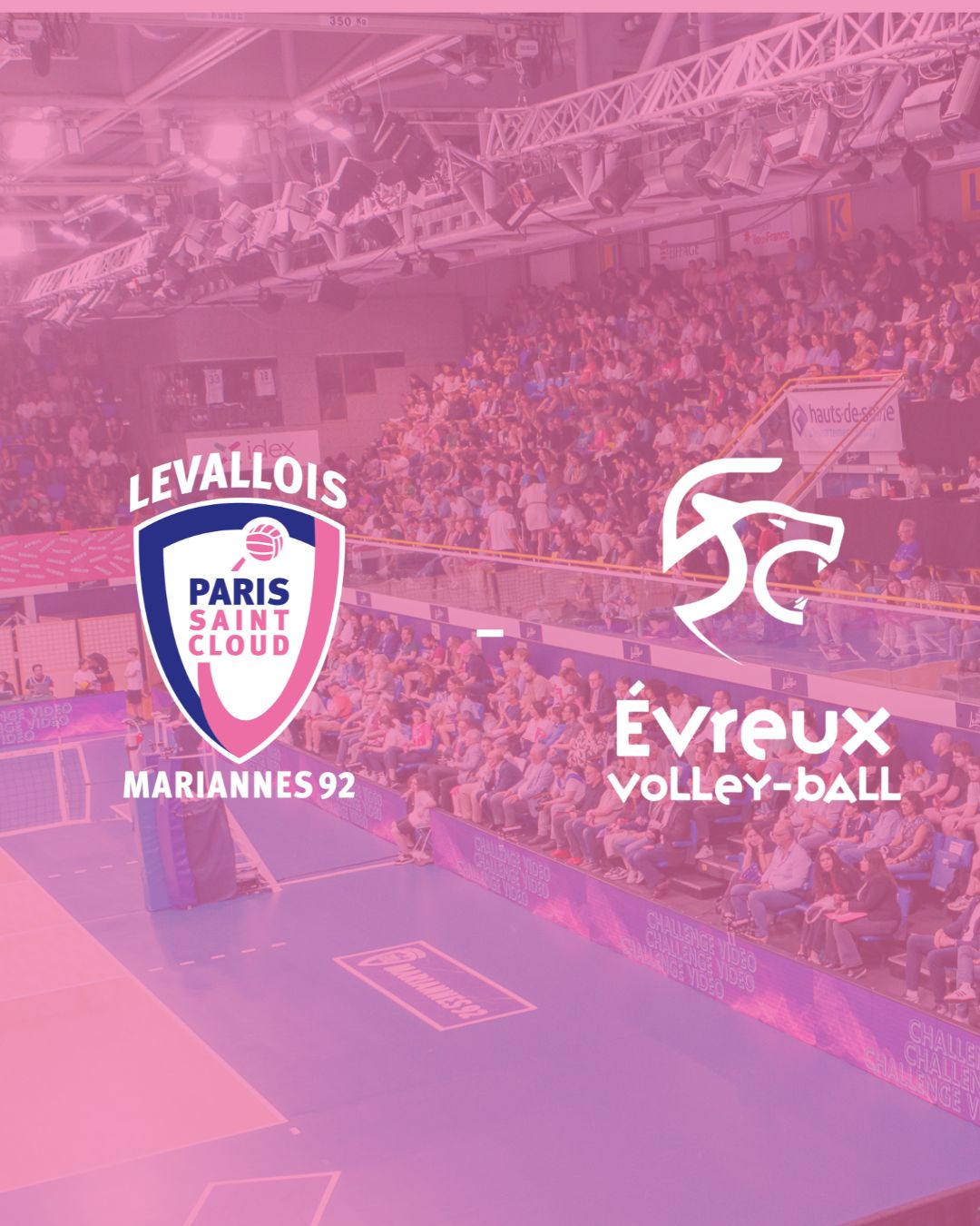 Saforelle Power 6: Mariannes 92 - Evreux Volley-Ball (Courtside)