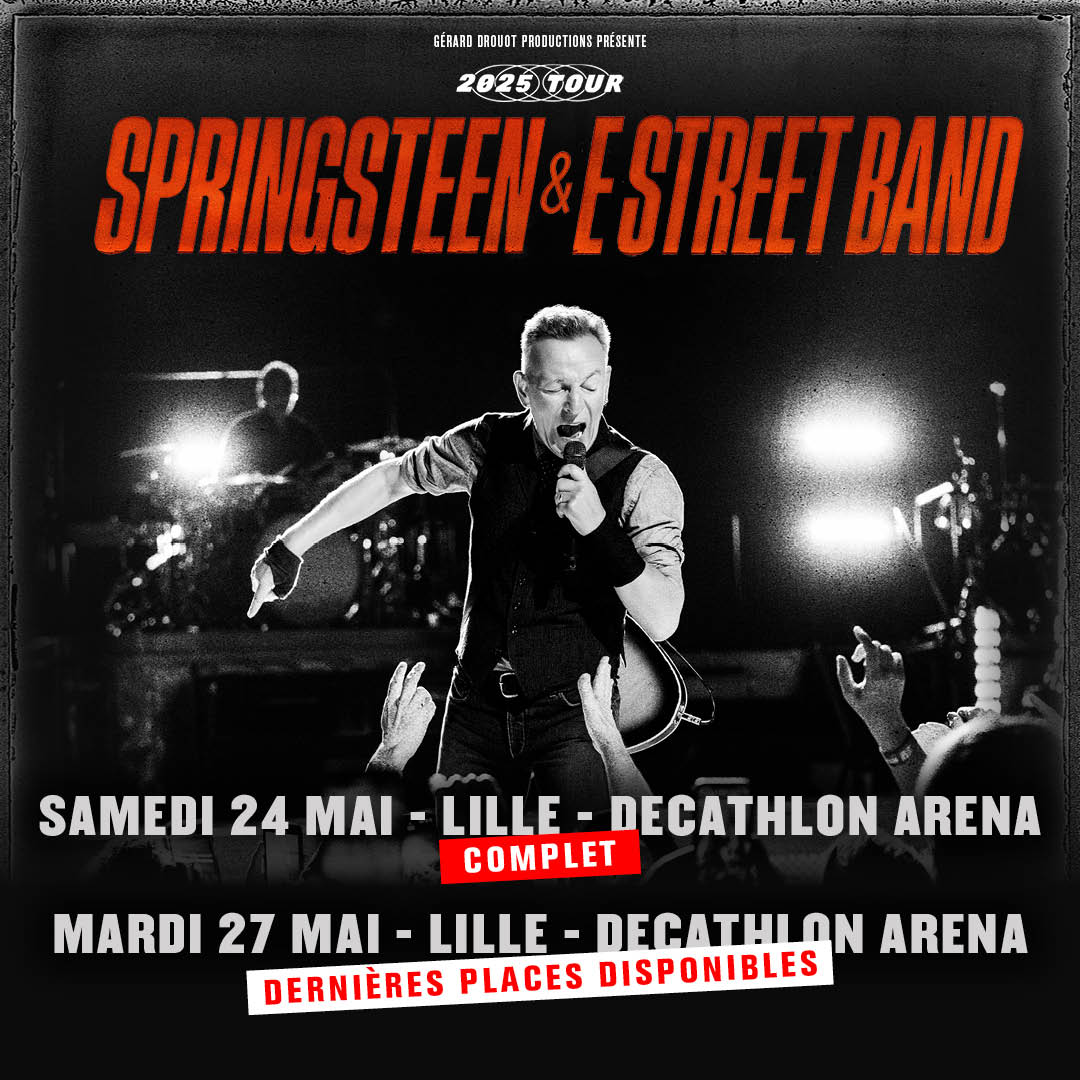 Concert Bruce Springsteen & E Street Band Lille 2025