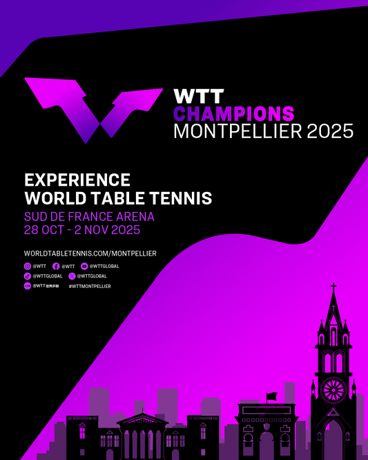 WTT Champions Montpellier 2025 - 28 octobre - 16ème de finale