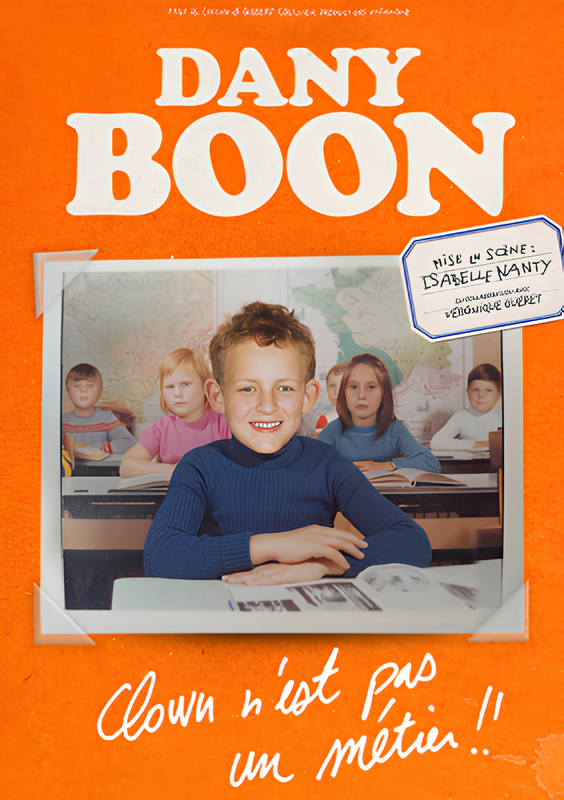 Dany Boon - Clown n'est pas un métier (Salon Backstage)