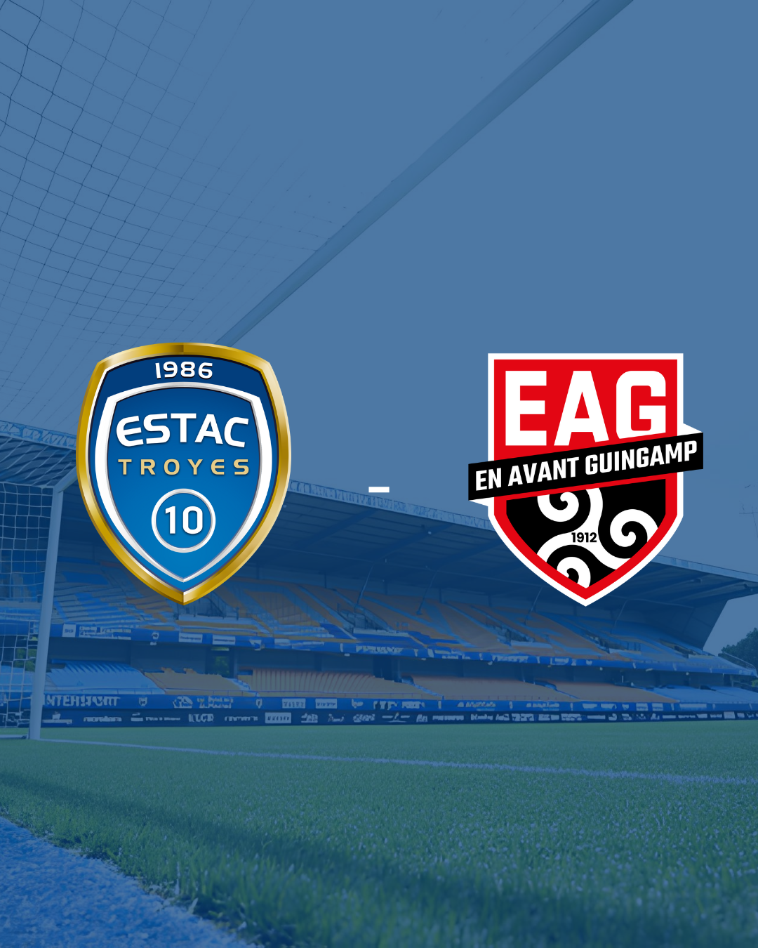 Ligue 2 - ESTAC Troyes - EA Guingamp - Club des Légendes