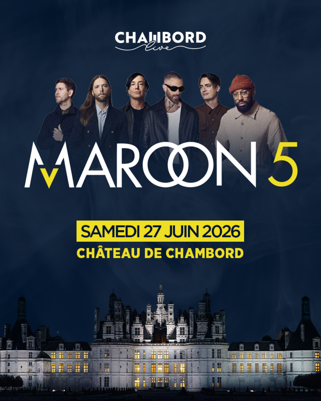 Chambord Live 2026 : Maroon 5 – VIP Experience Château