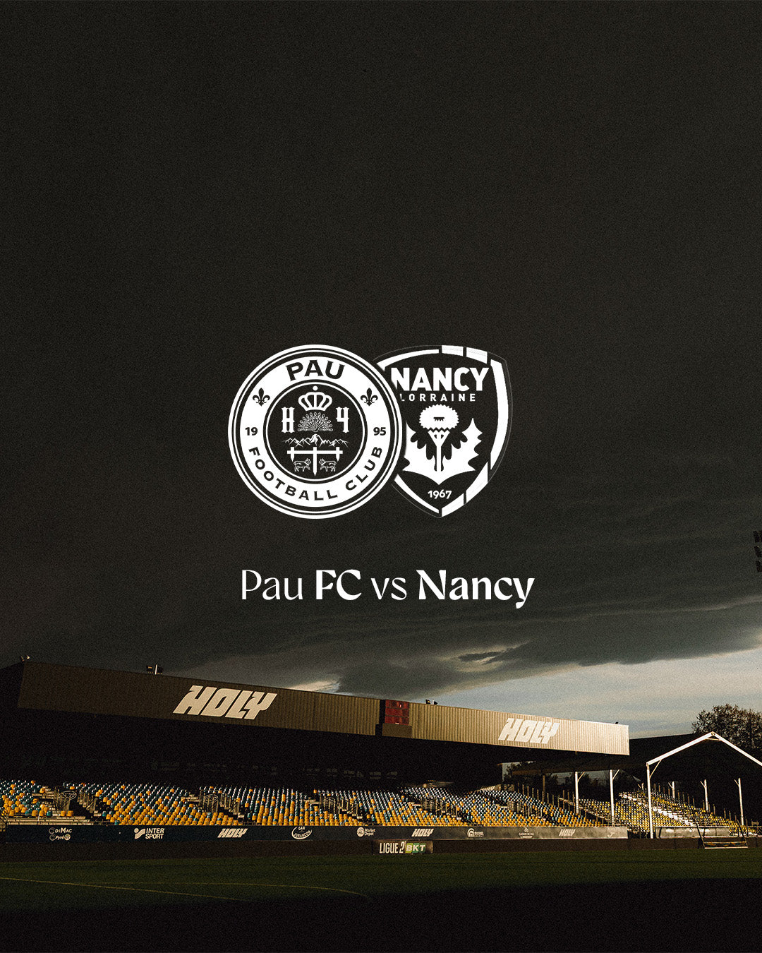 Ligue 2 : Pau FC - AS Nancy Lorraine (Loge Prestige)