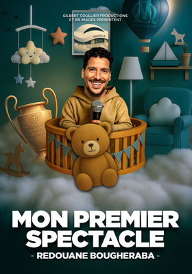 Redouane Bougheraba - Mon premier spectacle